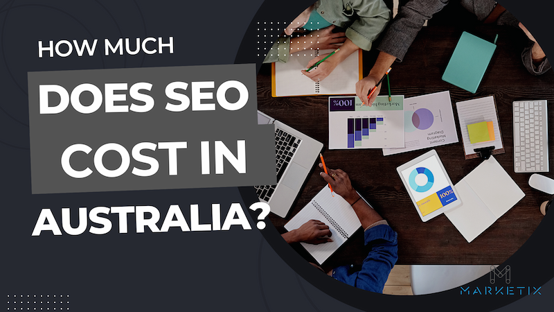 How Much Does SEO Cost In Australia