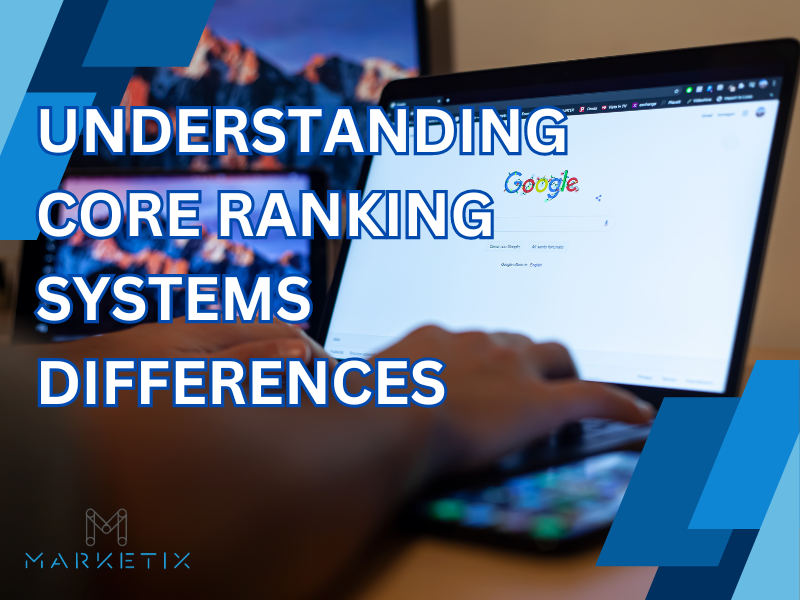 Understanding Core Ranking Systems