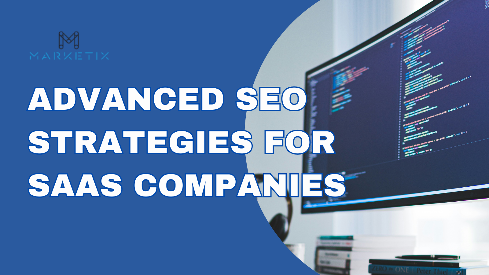 Advanced SEO Strategies for SaaS Companies