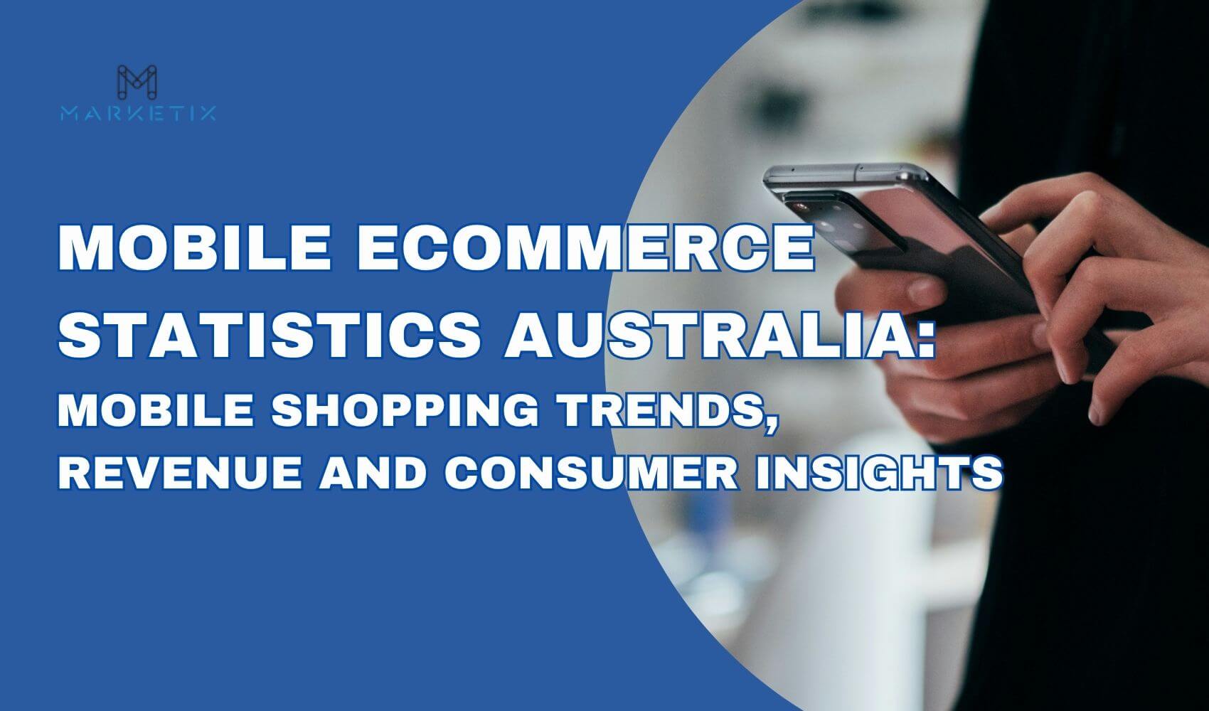 Mobile eCommerce Statistics Australia