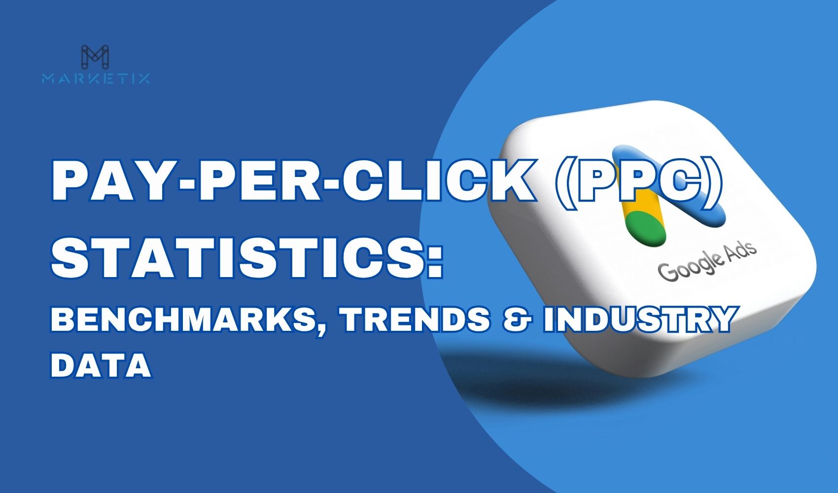 Pay-Per-Click (PPC) Statistics