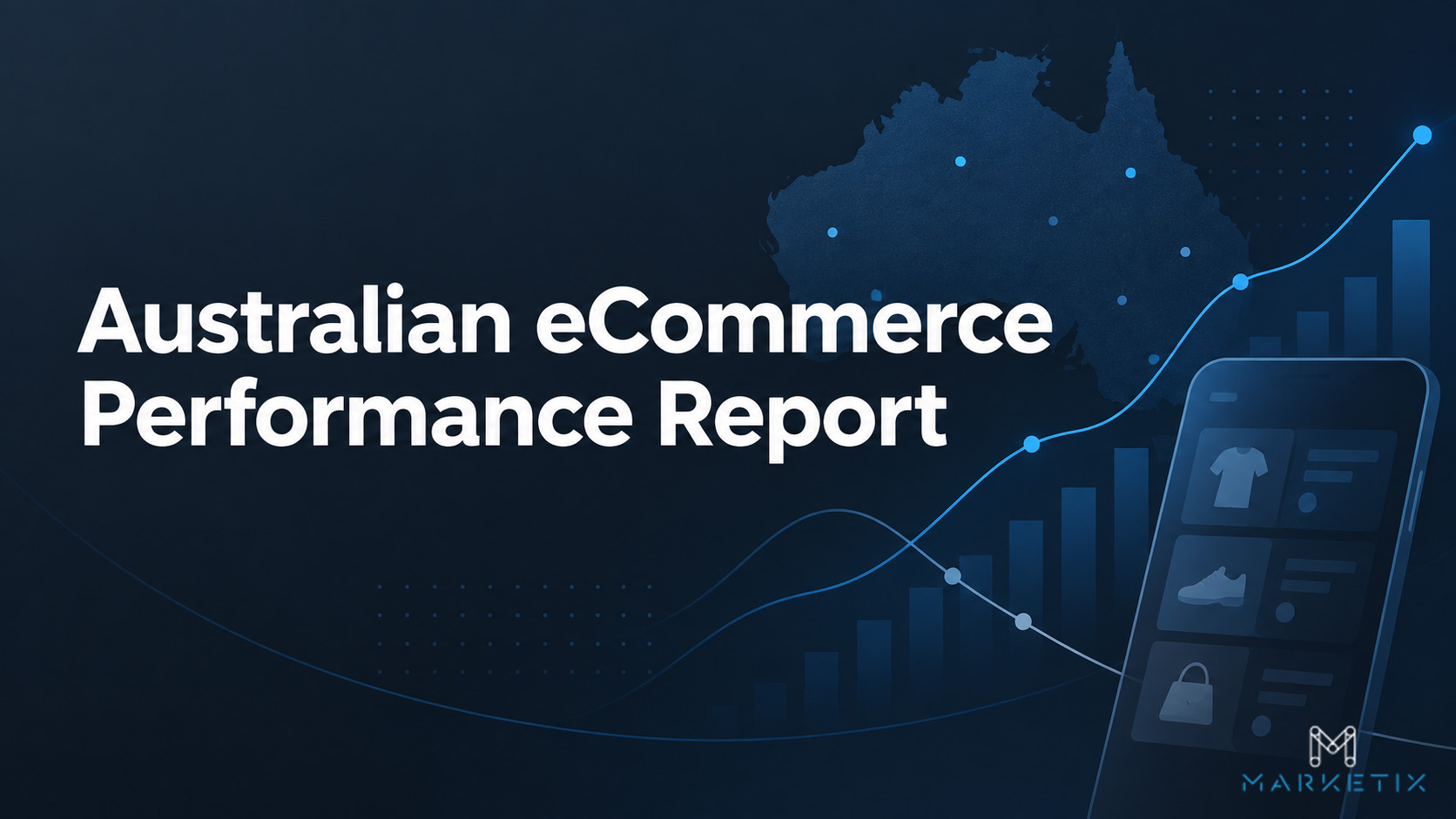 Australian eCommerce Performance Report